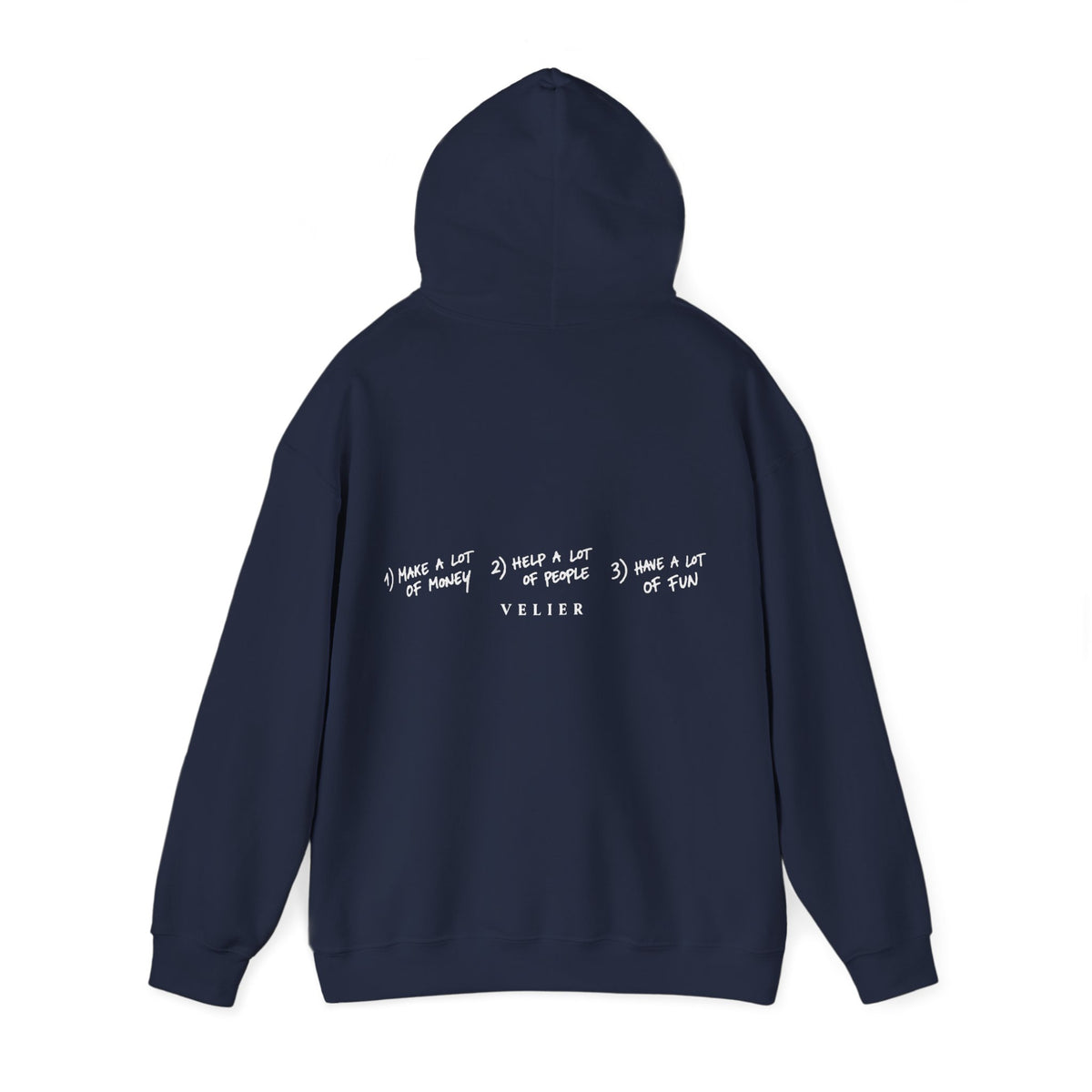 Hoodie with Back Script - "Make a List of Money, People, Fun"