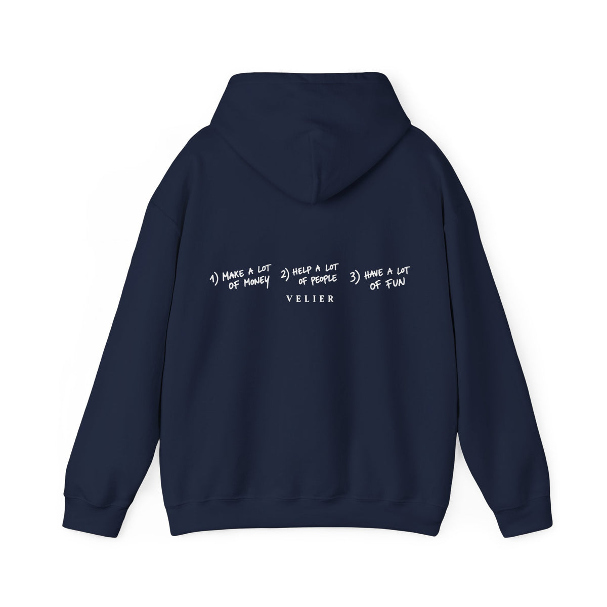 Hoodie with Back Script - "Make a List of Money, People, Fun"